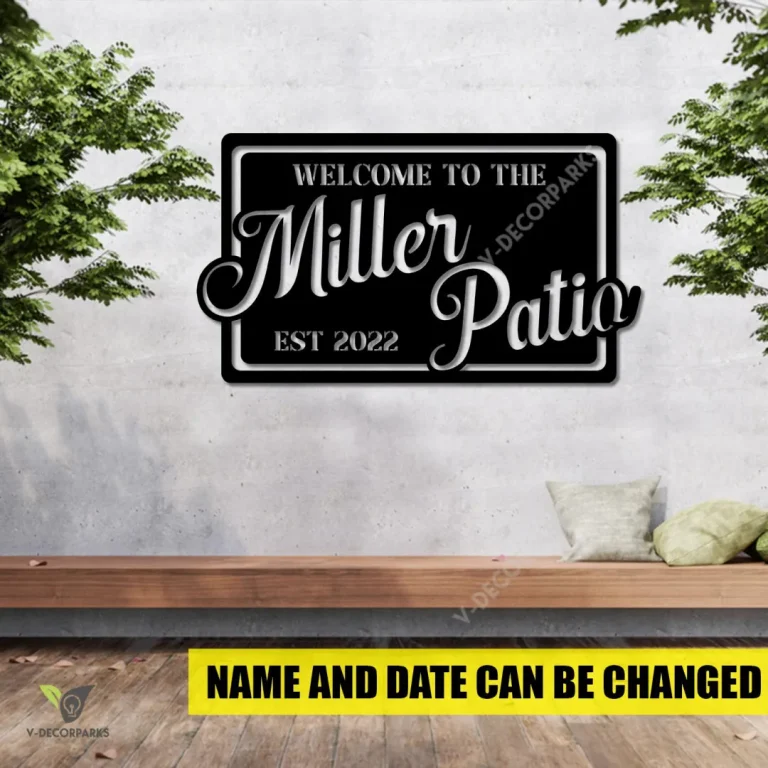 Custom Welcome Patio Metal Sign, Patio Stainless Plaque For Him