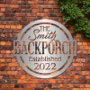 Customized Backporch Funny Metal Art, Backporch, Backyard, Porch, Patio Large Artwork