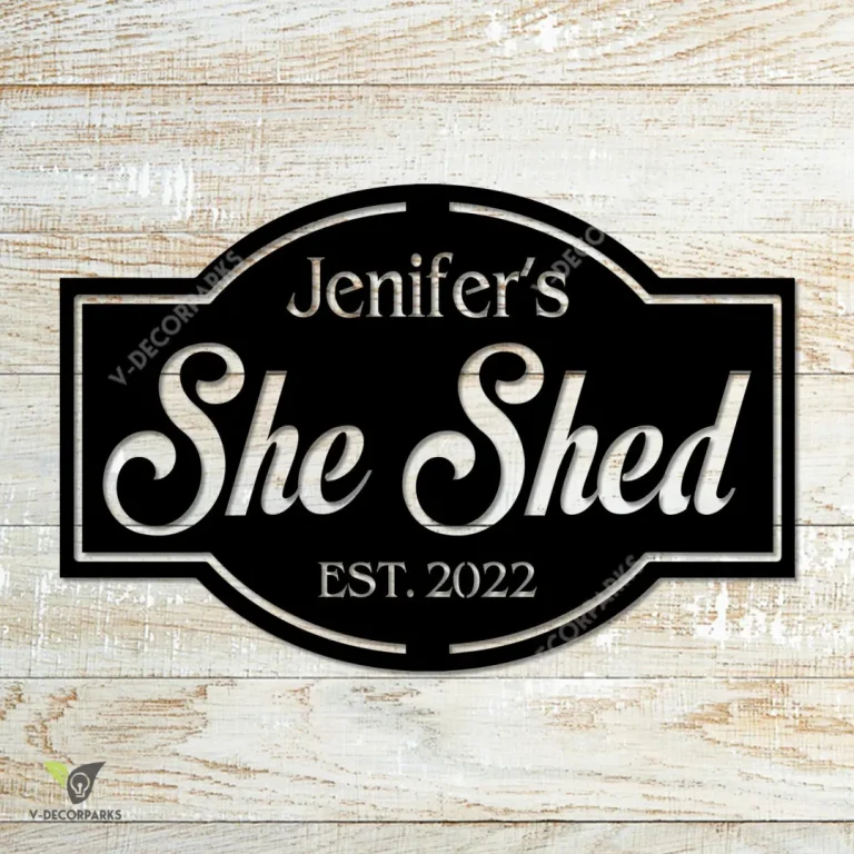 Custom She Shed Metal Art, She Shed Weatherproof Backyard Artwork