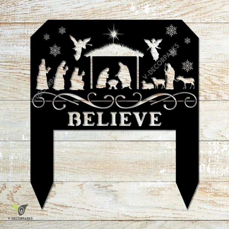 Believe Nativity The Holy Night Metal Garden Art, Nativity, Jesus Is Born Christmas Stake