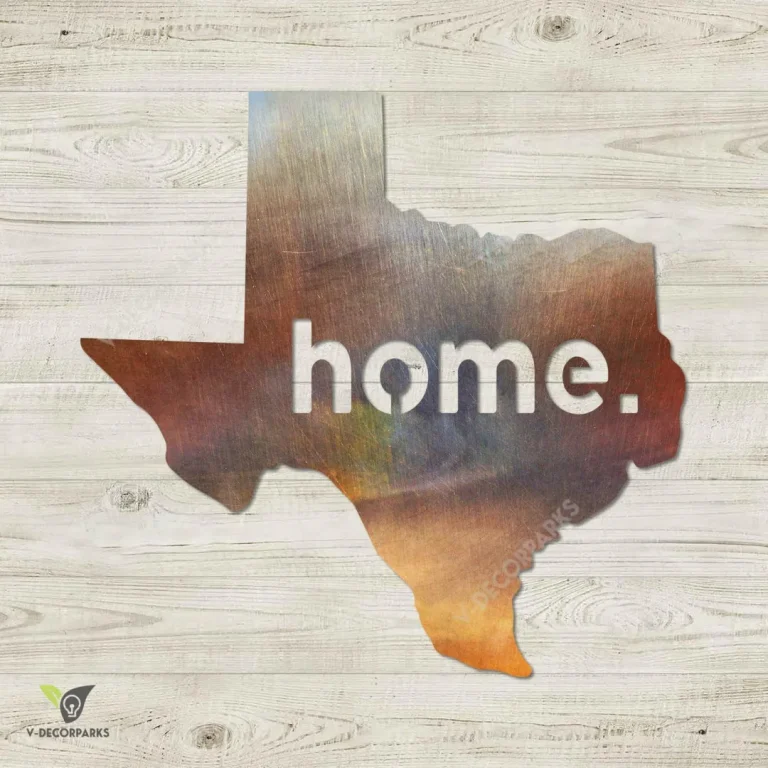 Home Texas Heat Treated Color Metal Sign, Home Texas Porch Wall Hanging
