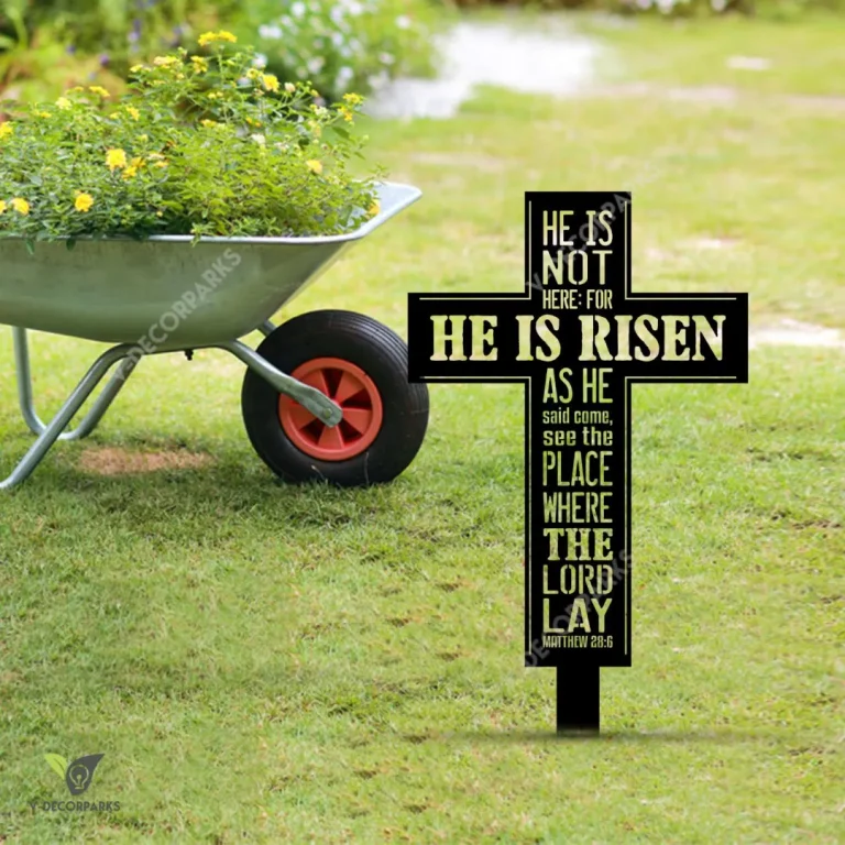 He Is Not Here For He Is Risen Cross Metal Garden Decor, Jesus Christ Plasma Cut Artwork Metal Sign