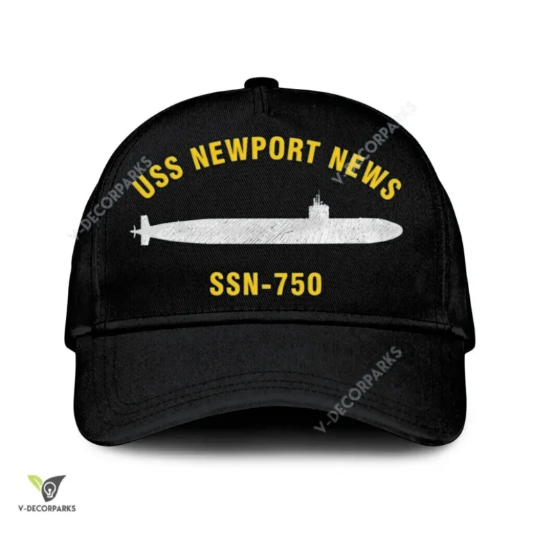 Uss Newport News Ssn-750 Classic Baseball Cap Gift For Navy Veteran, Custom Print/embroidered Us Navy Ships Classic Cap
