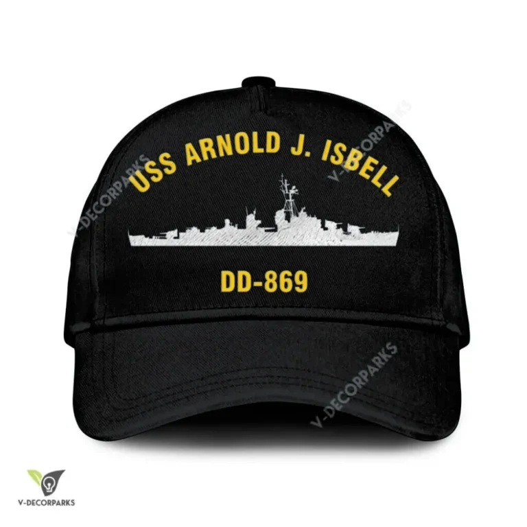 Uss Arnold J. Isbell Dd-869 Classic Baseball Cap Gift For Navy Veteran, Custom Print/embroidered Us Navy Ships Classic Cap