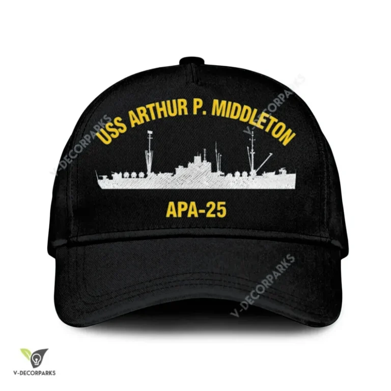 Uss Arthur P. Middleton Apa-25 Classic Baseball Cap Gift For Navy Veteran, Custom Print/embroidered Us Navy Ships Classic Cap