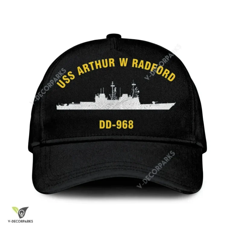 Uss Arthur W Radford Dd-968 Classic Baseball Cap Gift For Navy Veteran, Custom Print/embroidered Us Navy Ships Classic Cap