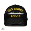 Uss Bridge Aoe-10 Classic Baseball Cap Gift For Navy Veteran, Custom Print/embroidered Us Navy Ships Classic Cap
