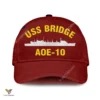 Uss Bridge Aoe-10 Classic Baseball Cap Gift For Navy Veteran, Custom Print/embroidered Us Navy Ships Classic Cap