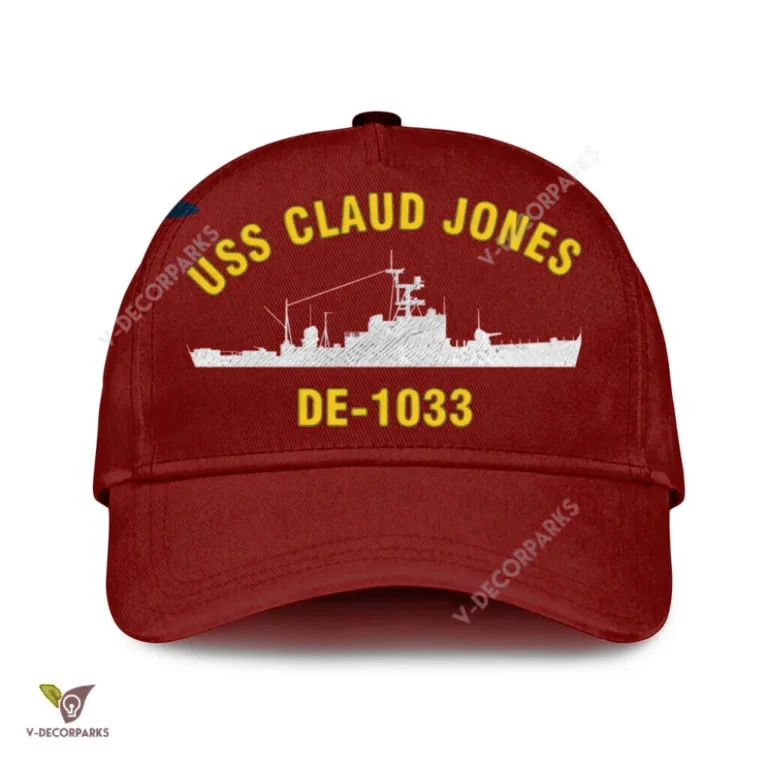 Uss Claud Jones De-1033 Classic Baseball Cap Gift For Navy Veteran, Custom Print/embroidered Us Navy Ships Classic Cap