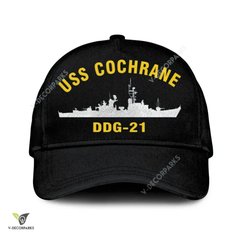Uss Cochrane Ddg-21 Classic Baseball Cap Gift For Navy Veteran, Custom Print/embroidered Us Navy Ships Classic Cap