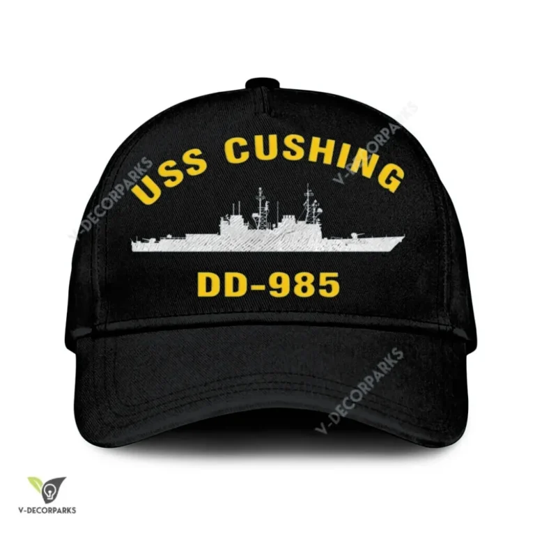 Uss Cushing Dd-985 Classic Baseball Cap Gift For Navy Veteran, Custom Print/embroidered Us Navy Ships Classic Cap