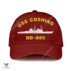 Uss Cushing Dd-985 Classic Baseball Cap Gift For Navy Veteran, Custom Print/embroidered Us Navy Ships Classic Cap
