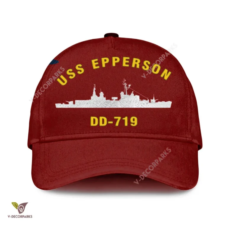 Uss Epperson Dd-719 Classic Baseball Cap Gift For Navy Veteran, Custom Print/embroidered Us Navy Ships Classic Cap