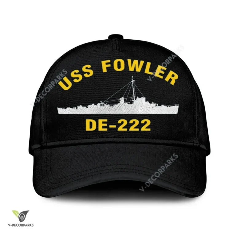 Uss Fowler De-222 Classic Baseball Cap Gift For Navy Veteran, Custom Print/embroidered Us Navy Ships Classic Cap