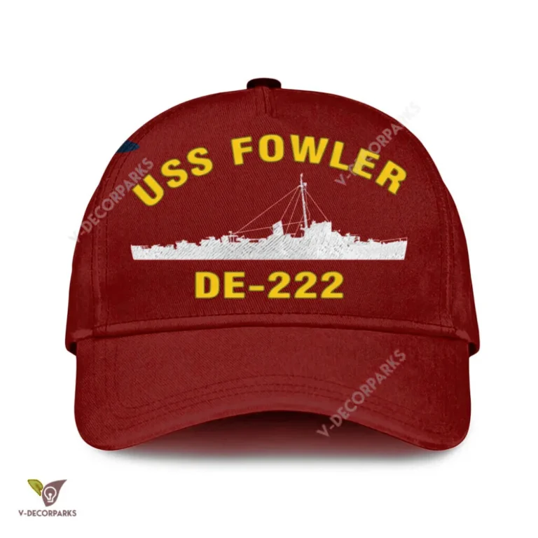 Uss Fowler De-222 Classic Baseball Cap Gift For Navy Veteran, Custom Print/embroidered Us Navy Ships Classic Cap