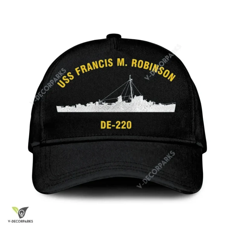 Uss Francis M. Robinson De-220 Classic Baseball Cap Gift For Navy Veteran, Custom Print/embroidered Us Navy Ships Classic Cap