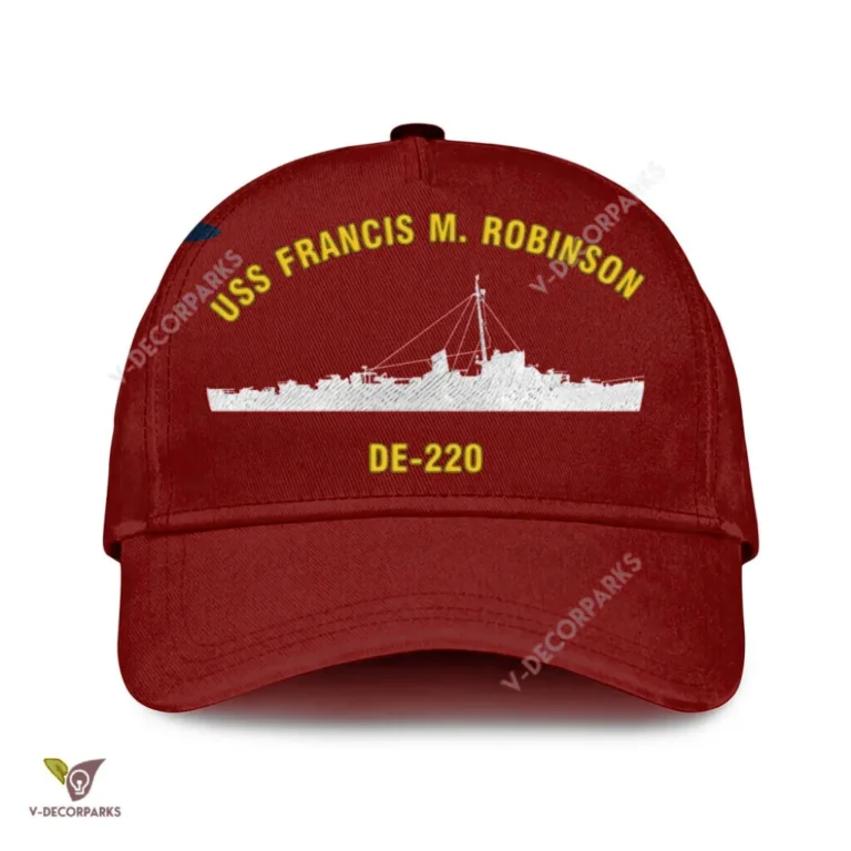 Uss Francis M. Robinson De-220 Classic Baseball Cap Gift For Navy Veteran, Custom Print/embroidered Us Navy Ships Classic Cap
