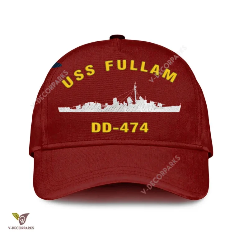 Uss Fullam Dd-474 Classic Baseball Cap Gift For Navy Veteran, Custom Print/embroidered Us Navy Ships Classic Cap