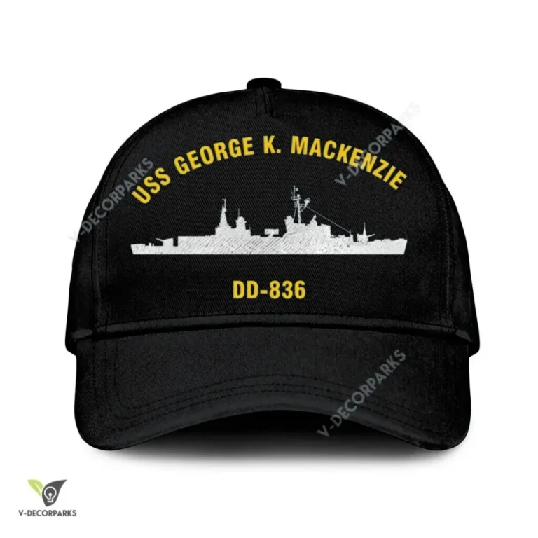 Uss George K. Mackenzie Dd-836 Classic Baseball Cap Gift For Navy Veteran, Custom Print/embroidered Us Navy Ships Classic Cap