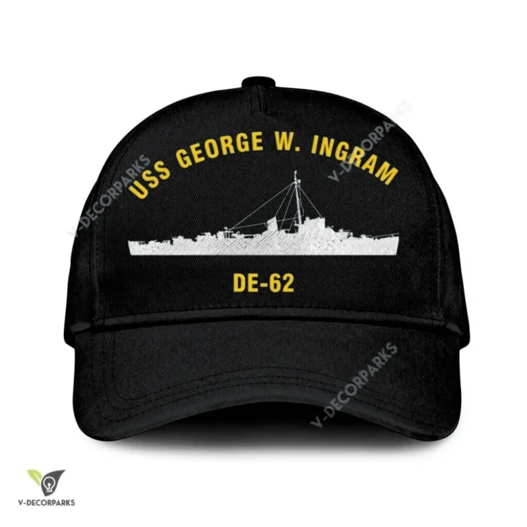 Uss George W. Ingram De-62 Classic Baseball Cap Gift For Navy Veteran, Custom Print/embroidered Us Navy Ships Classic Cap