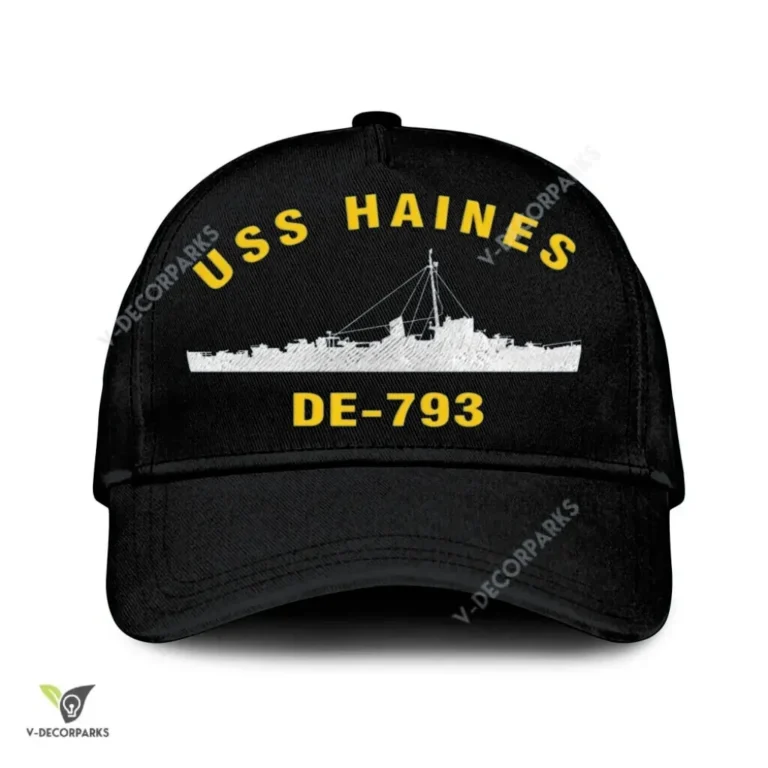 Uss Haines De-793 Classic Baseball Cap Gift For Navy Veteran, Custom Print/embroidered Us Navy Ships Classic Cap