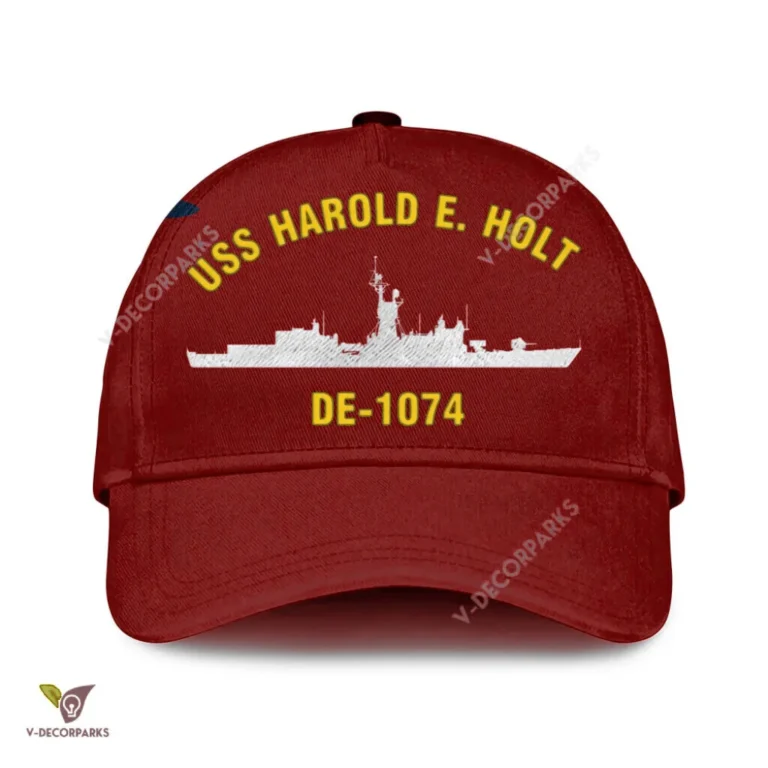 Uss Harold E. Holt De-1074 Classic Baseball Cap Gift For Navy Veteran, Custom Print/embroidered Us Navy Ships Classic Cap