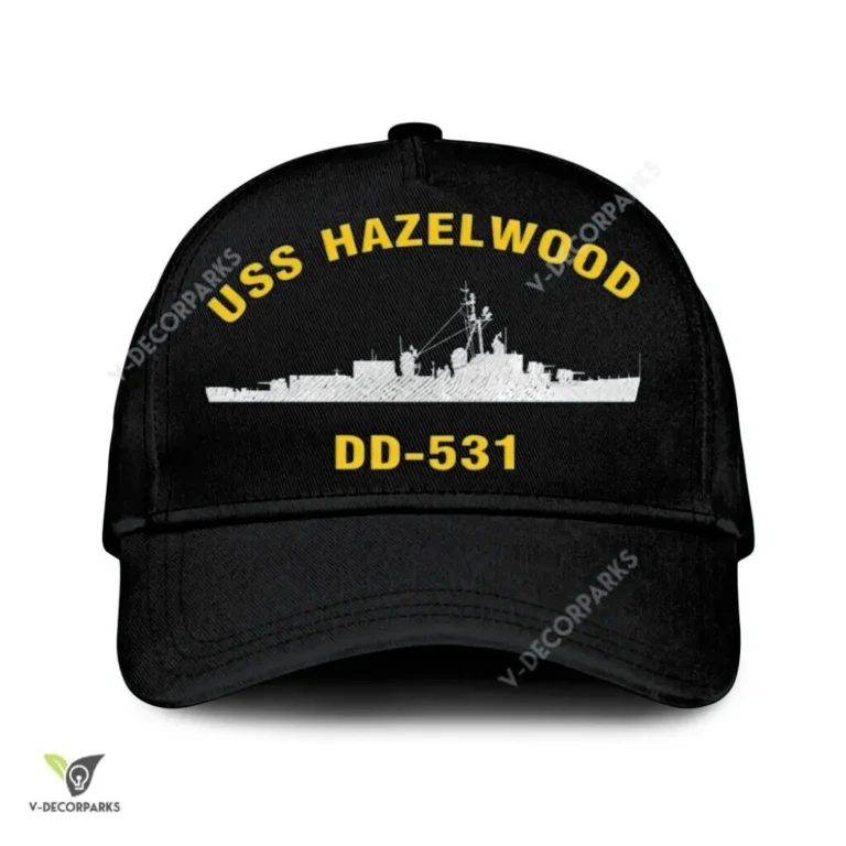 Uss Hazelwood Dd-531 Classic Baseball Cap Gift For Navy Veteran, Custom Print/embroidered Us Navy Ships Classic Cap