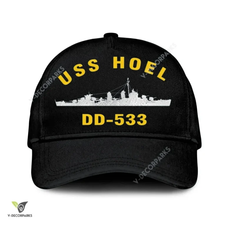 Uss Hoel Dd-533 Classic Baseball Cap Gift For Navy Veteran, Custom Print/embroidered Us Navy Ships Classic Cap