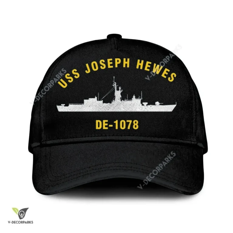 Uss Joseph Hewes De-1078 Classic Baseball Cap Gift For Navy Veteran, Custom Print/embroidered Us Navy Ships Classic Cap